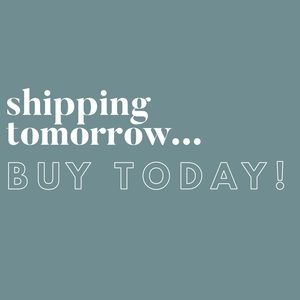 Shipping tomorrow! Buy today!